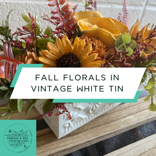 Fall Florals in Vintage White Tin